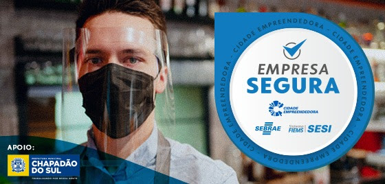 Sebrae e Sesi promovem ação Empresa Segura em Chapadão do Sul 