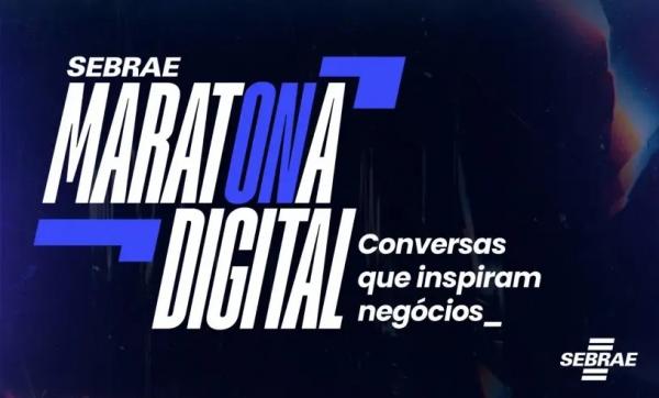 Estão abertas as isncrições para a Maratona Digital Sebrae