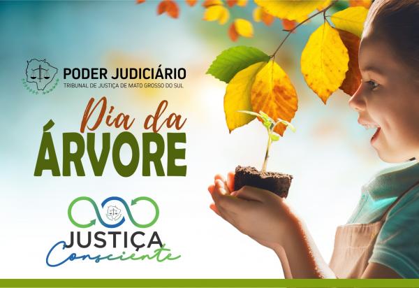  TJMS promove entrega de mudas em comemoração ao Dia da Árvore