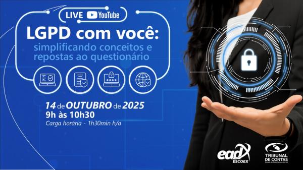 Jurisdicionados recebem orientações sobre LGPD em nova etapa do projeto