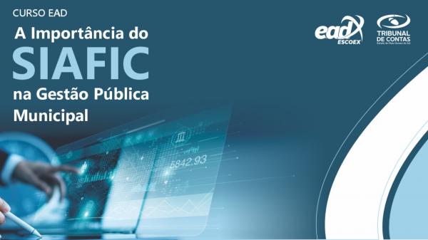 TCE-MS disponibiliza o curso EAD a importância do SIAFIC na gestão municipal