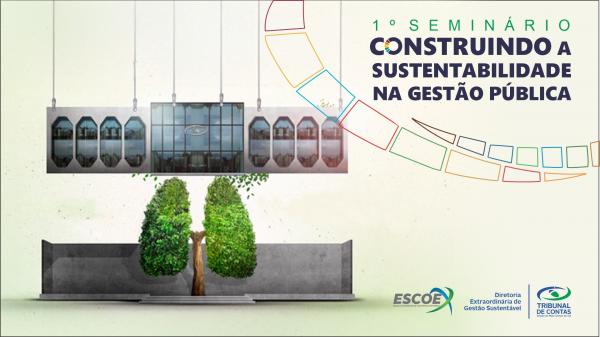 TCE-MS vai promover seminário com assinatura de pacto pela sustentabilidade e resiliência climática 